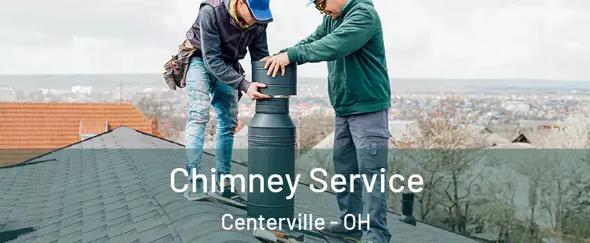  Chimney Service Centerville - OH