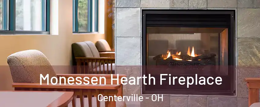  Monessen Hearth Fireplace Centerville - OH
